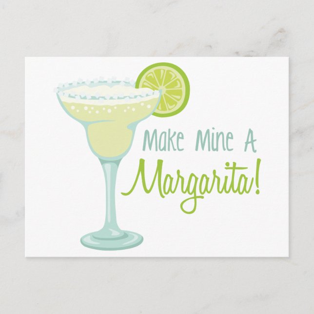 Make Mine A Margarita Postkarte (Vorderseite)