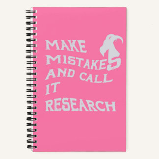 Make Mistakes and Call It Research Spiral Notebook Notizbuch