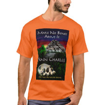 Make No Bones About It, T-shirt d'Ann Charles