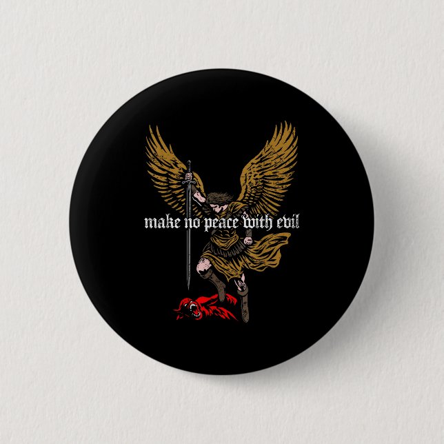 Make No Peace With Evil Archangel Michael Design  Button (Vorderseite)