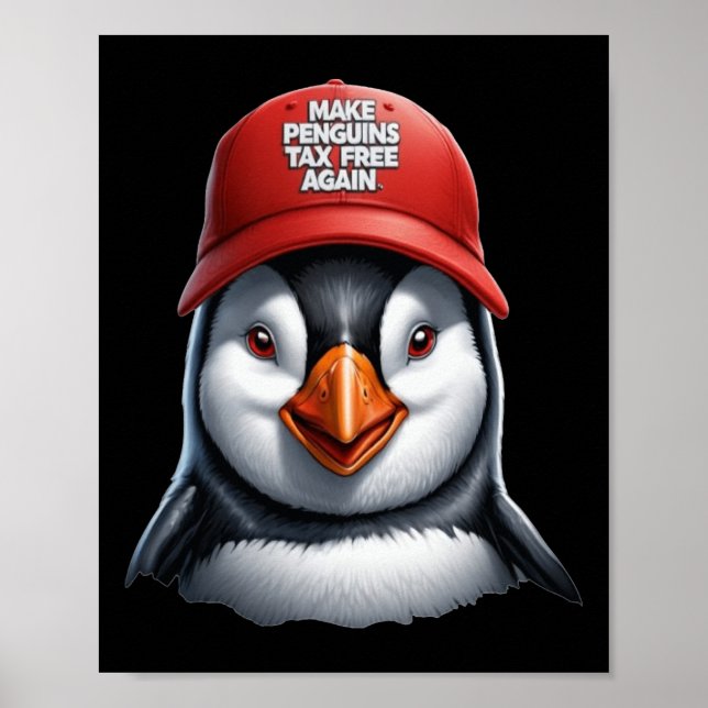Make Penguin Steuerfrei Again - Widersteht Pinguin Poster (Vorne)