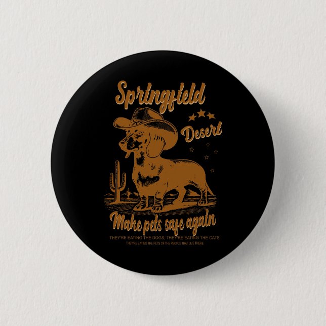 Make Pets Safe Again Cowboy Dachshund Hund Abstimm Button (Vorderseite)