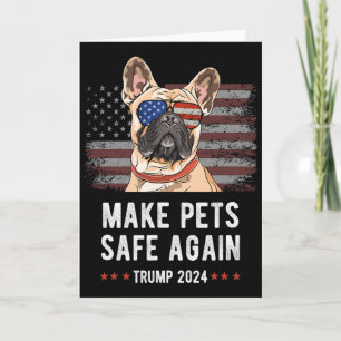 Make Pets Safe Again Französische Bulldogge Hund T Karte