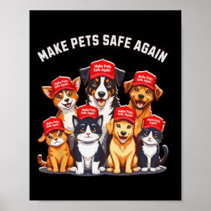 Make Pets Safe Again Lustig Trump Wahl  Poster