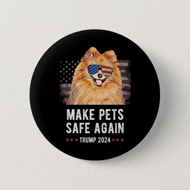 Make Pets Safe Again Pomeranian Hund Trump  Button (Vorderseite)