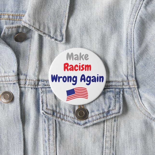 Make Racism Wrong Again Button (Beispiel)