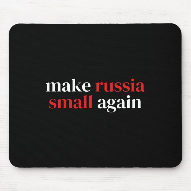 Make Russia Small Again 1  Mousepad (Vorne)