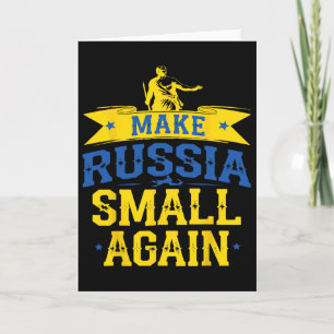 Make Russia Small Again – Lustiges Ukraine-inspiri Karte