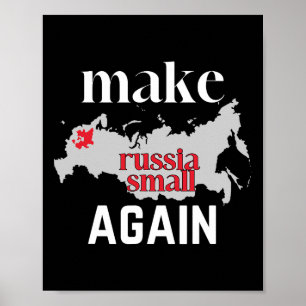 Make Russia Small Again Ukraine Flagge Farbe Russl Poster