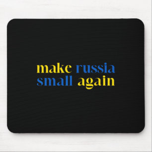Make Russia Small Again Ukraine-Flaggenfarbe Mousepad