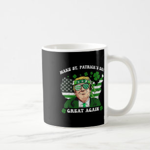 Make St Patrick's Day Great Again Lustig Trump 1 Kaffeetasse