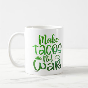 MAKE TACOS, NOT WAR lustiger Taco-Liebhaber Kaffeetasse