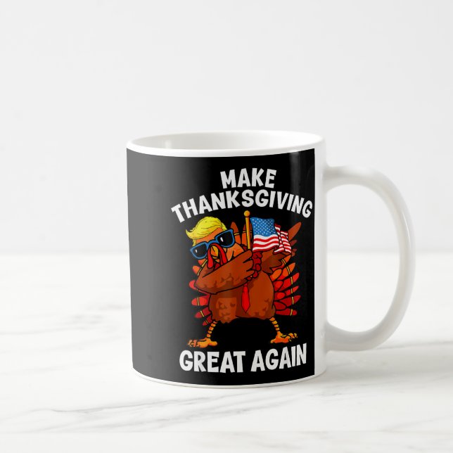 Make Thanksgiving Great Again Dabbing Turkey Trump Kaffeetasse (Rechts)