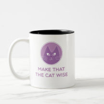 Make that the cat wise