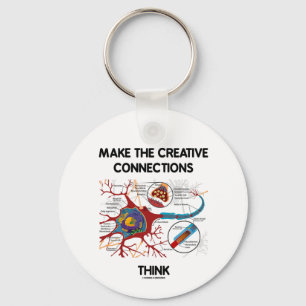Make The Creative Connections Think (Neuron) Schlüsselanhänger