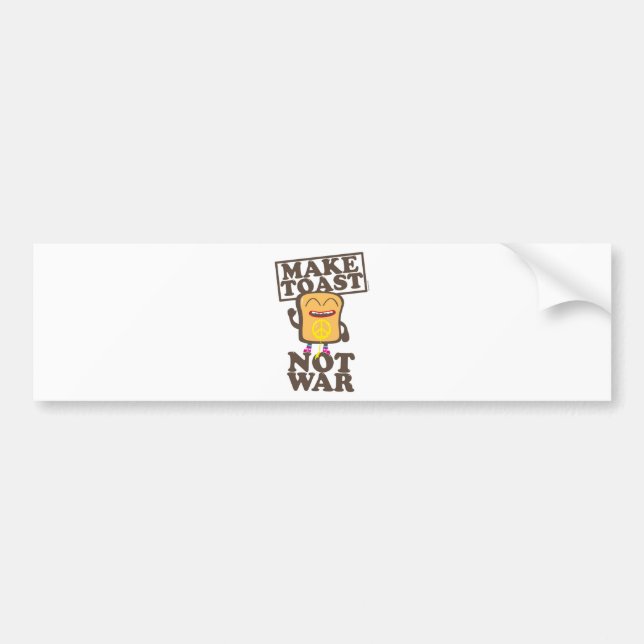 Make Toast not War Autoaufkleber (Vorne)