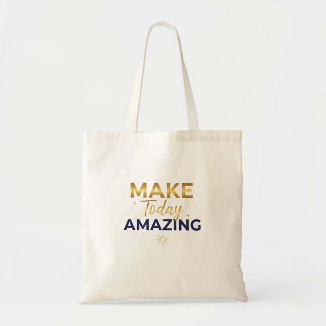 Make Today Amazing Gold Navy Sun Design Tragetasche (Vorne)