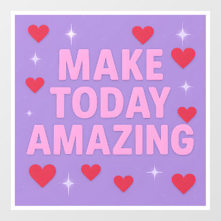 Make Today Amazing Red Hearts Sparkles  Fensteraufkleber