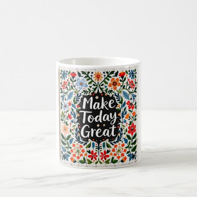 Make Today Great Great Mug Kaffeetasse (Mittel)