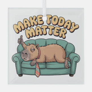 Make Today Matter Ornament Aus Glas