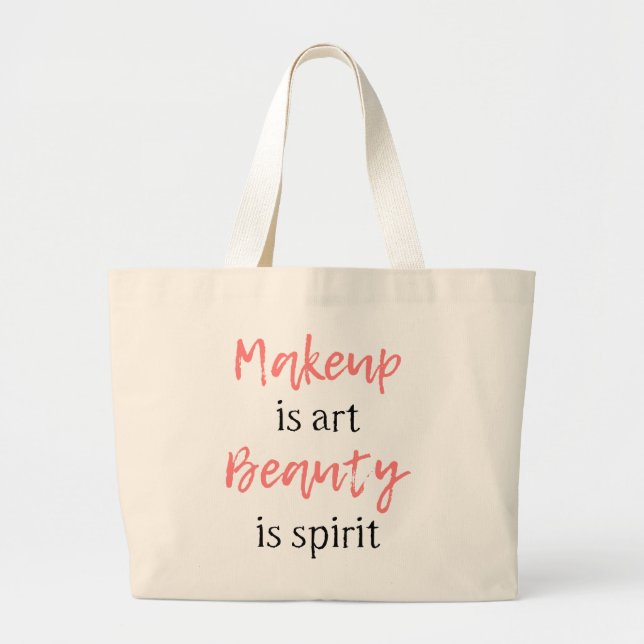 Make-up ist Kunst Schönheit ist Geist Jumbo Stoffbeutel (Vorne)
