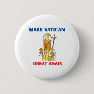 Make Vatican Great Again Lustiger Papst Trump Retr Button