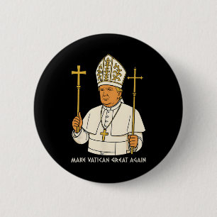 Make Vatican Great Again Lustiger Papst Trump Retr Button