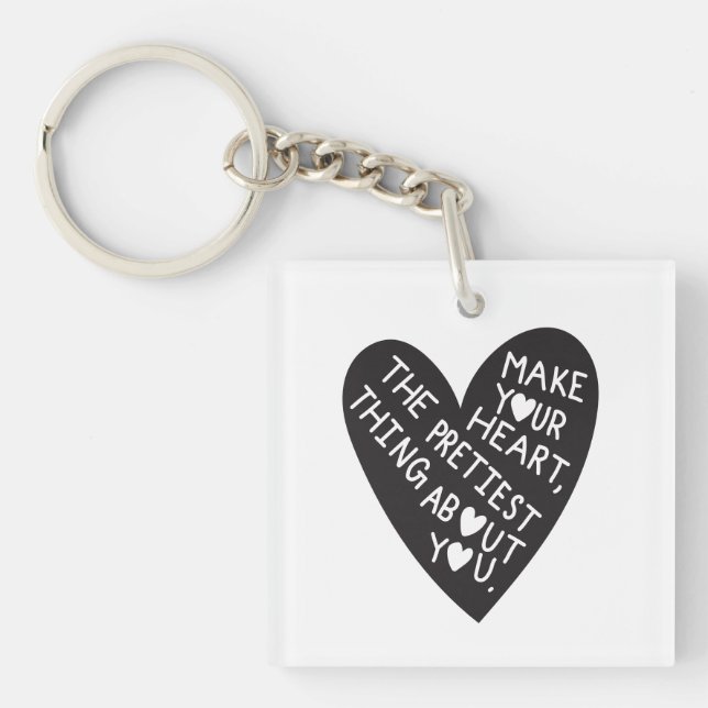 Make your Heart Pretiest thing about you (Devant)