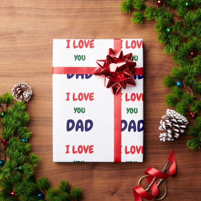 Make your own custom I Love you Dad  Geschenkpapier (Feiertagsgeschenk)