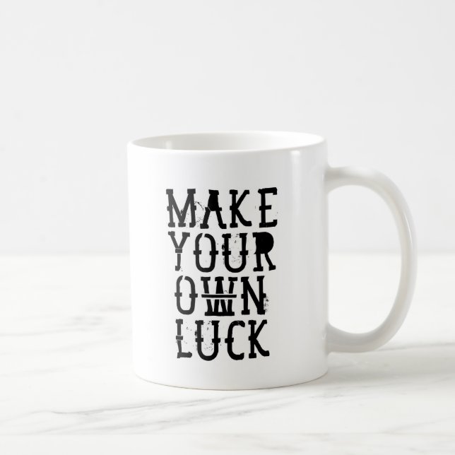 Make your own luck kaffeetasse (Rechts)
