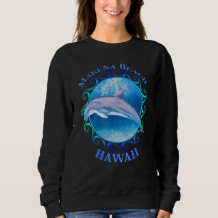 Makena Beach Hawaii Hi Vacation Souvenir Dolphin Sweatshirt