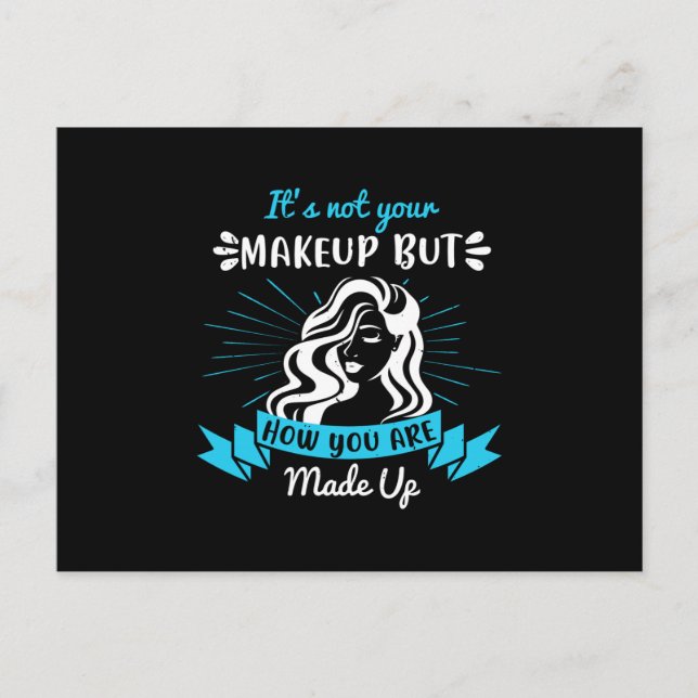 Makeup - Es ist nicht Ihr Makeup Postkarte (Vorderseite)
