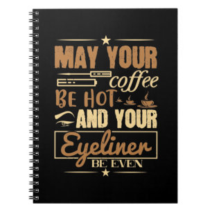 Makeup - heißer Kaffee und sogar Eyeliner Notizblock