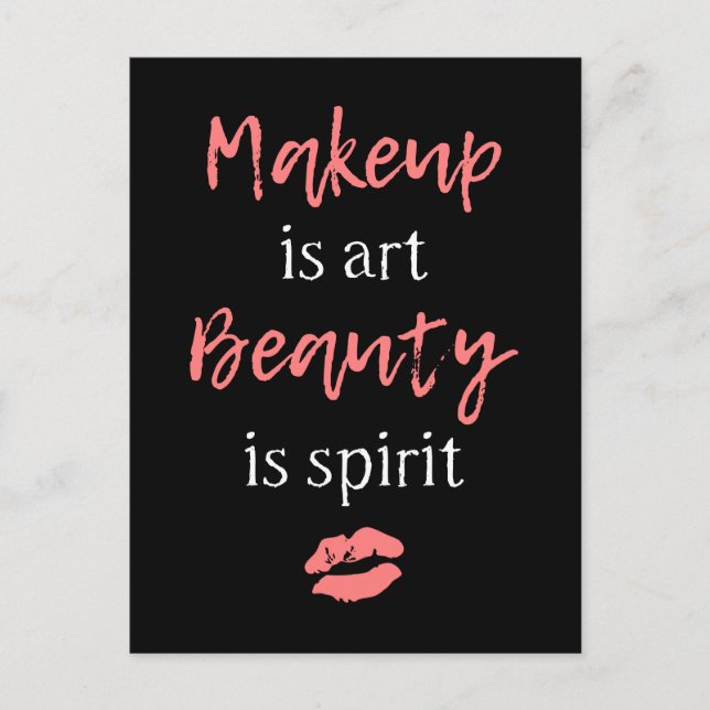 Makeup ist Kunst Schönheit ist Geist Postkarte (Vorderseite)