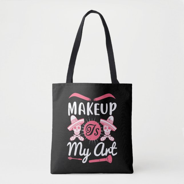 Makeup - Makeup ist meine Kunst Tasche (Vorderseite)