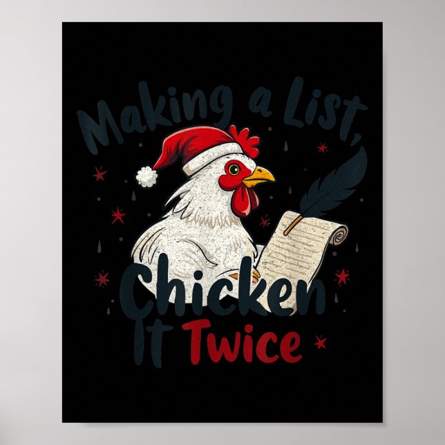 Makin A List Chicken It Twice Funny Chicken Christ Poster (Vorne)