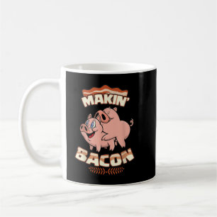 Makin' Bacon T - Shirt, Schwein, Funny Meatarian,  Kaffeetasse