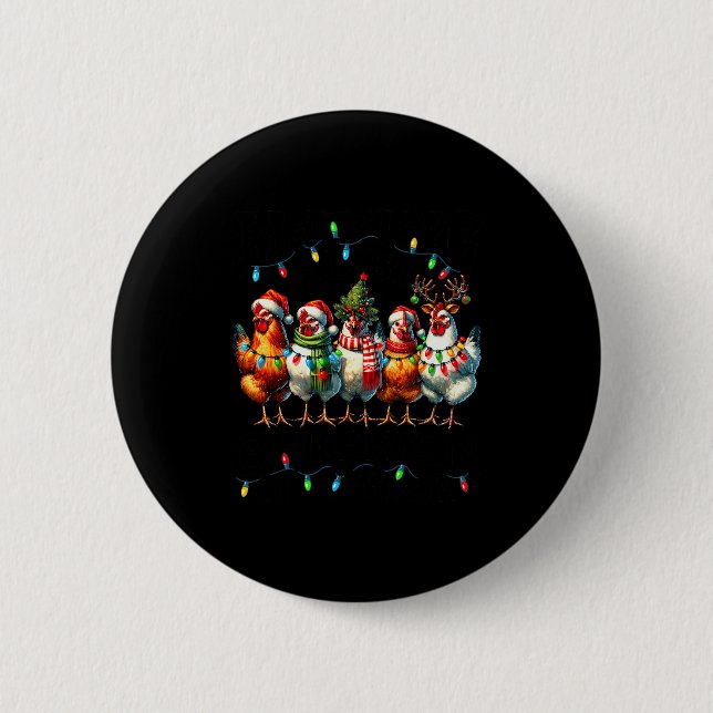 Making A List Chicken It Twice Christmas Xmas Chic Button (Vorderseite)