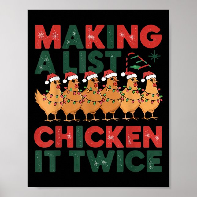 Making A List Chicken It Twice Christmas Xmas Chic Poster (Vorne)