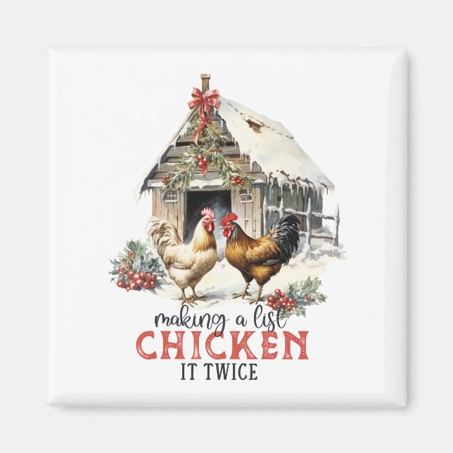Making a List Chicken It Twice Country Christmas Magnet (Vorne)