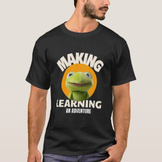 Making Learning an Adventure T-shirt pour enseigna