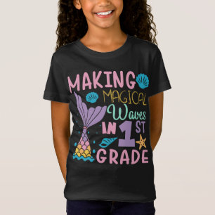 Making Magical Waves In 1st Grade Back To School T-Shirt