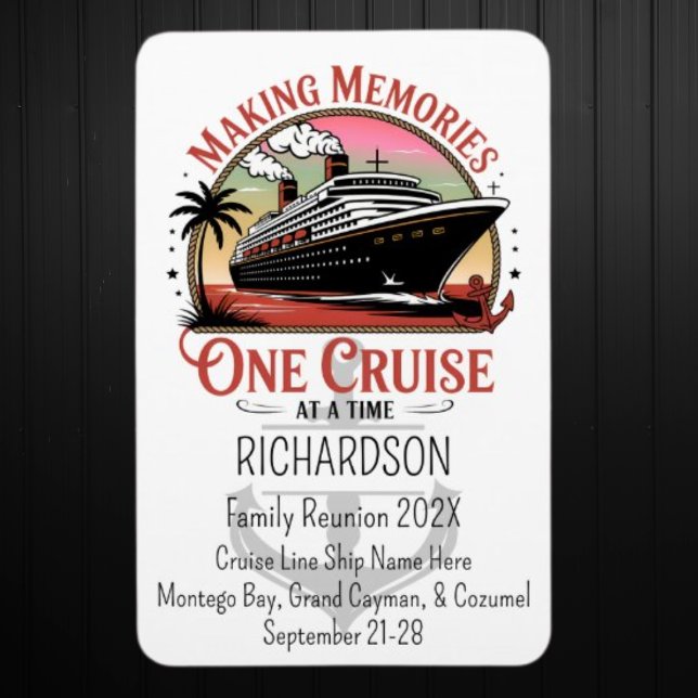Making Memories One Cruise at a Time Cruise Door Magnet (Family Reunion Cruise Door Magnet)