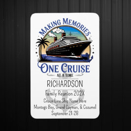 Making Memories One Cruise at a Time Cruise Door Magnet