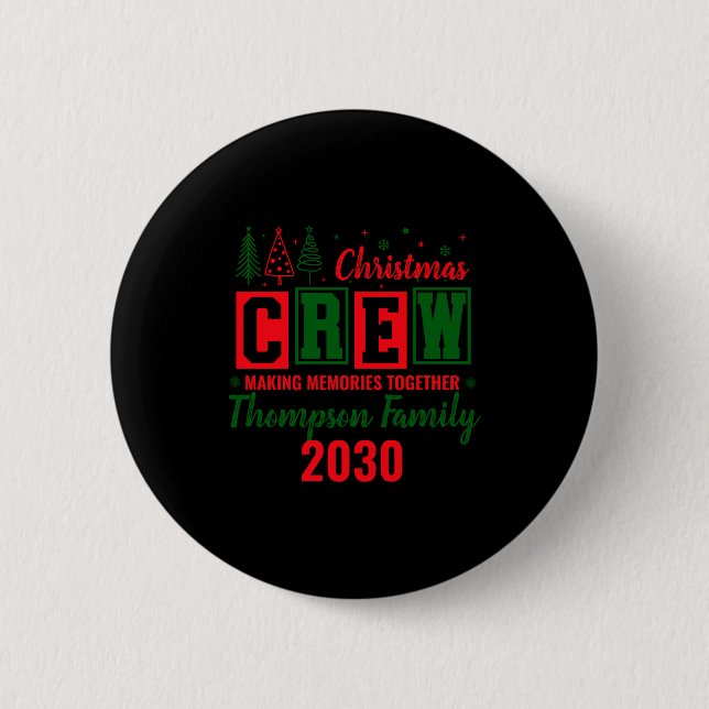 Making Memories Together Ized Christmas Crew _1  Button (Vorderseite)