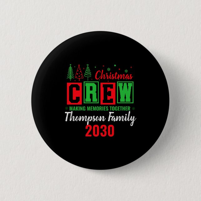 Making Memories Together Ized Christmas Crew  Button (Vorderseite)
