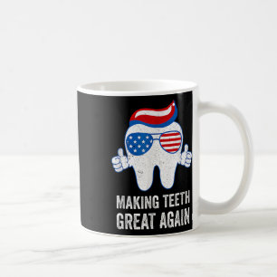 Making Teeth Great Again Amerika Flagge Dental Kaffeetasse