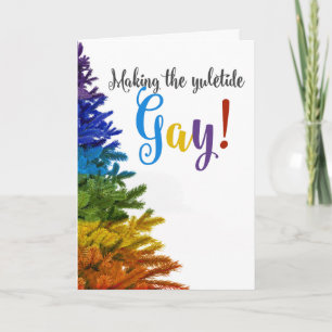 Making the Yuletide Gay! Feiertagskarte