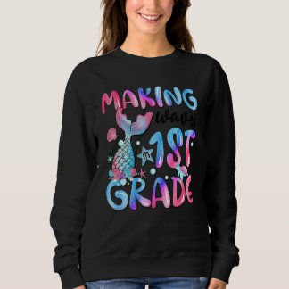 Making Waves In 1st Grade Fish Tail Tie Dye Back T Sweatshirt
