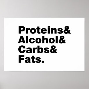 Makronährstoffe. Proteine & Alkohol & Kohlenhydrat Poster